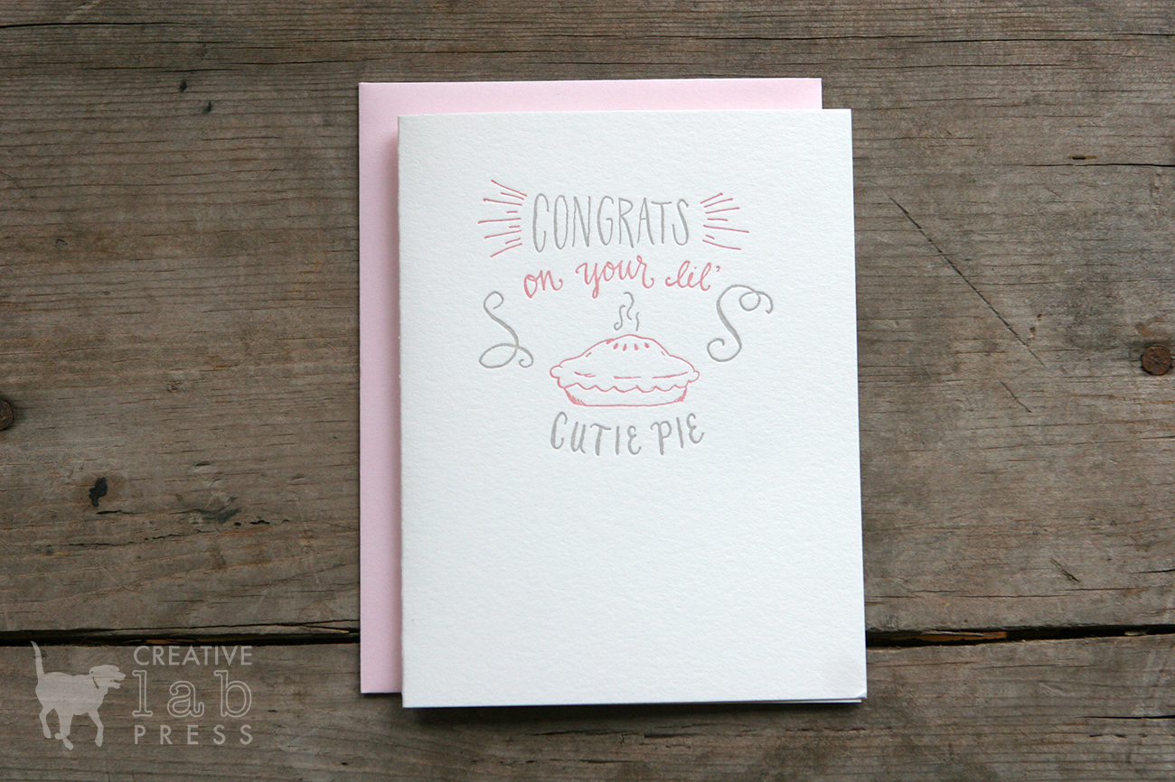 Congrats Lil Cutie Pie Pink Letterpress Card | Bri Davey